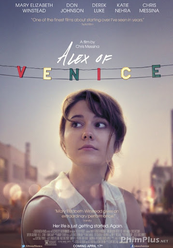 Phim Làm lại cuộc đời - Alex of Venice (2014)