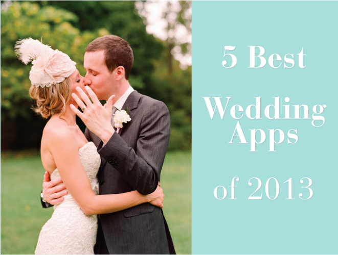 5 Best Wedding Apps of 2013 Belle The Magazine