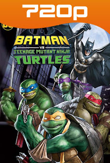 Batman vs las Tortugas Ninja (2019) HD 720p Latino