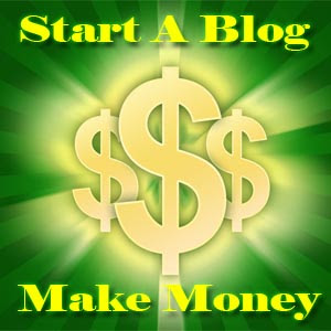 Start A Blog And Make Money