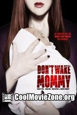 Don't Wake Mommy (2015)