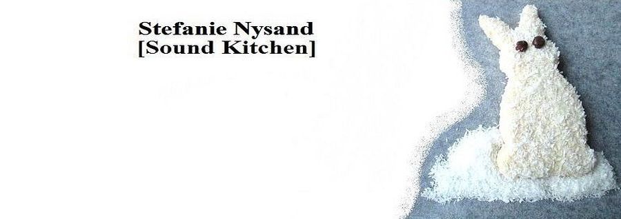 Stefanie Nysand [Sound Kitchen]