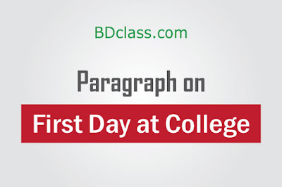 My First Day at College Paragraph My First Day at College Paragraph