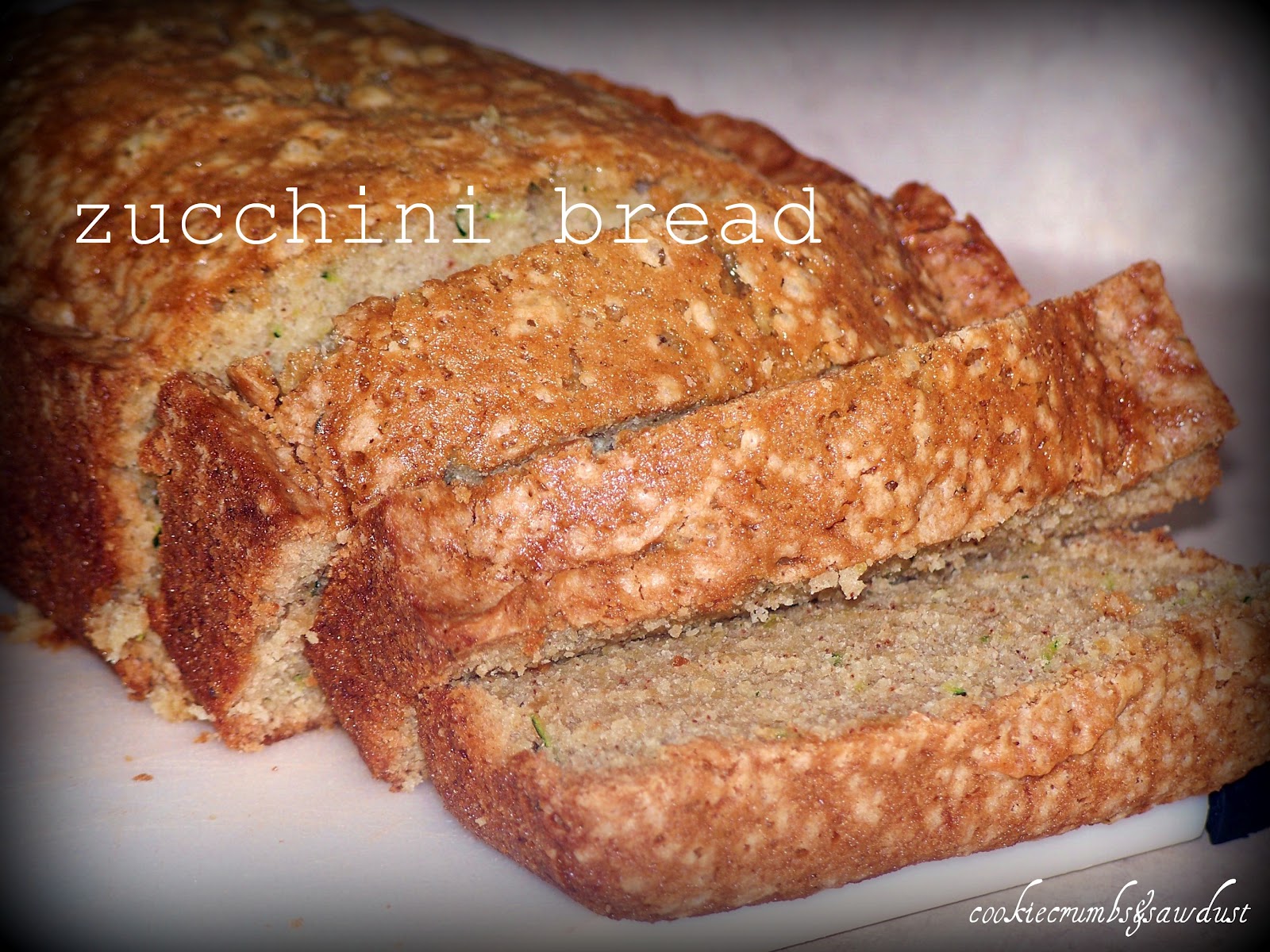 Cookie Crumbs & Sawdust zucchini bread