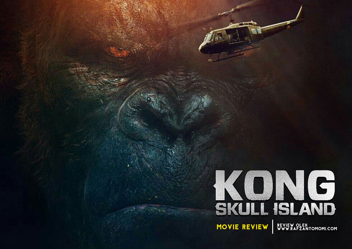 Kong : Skull Island - Movie Review