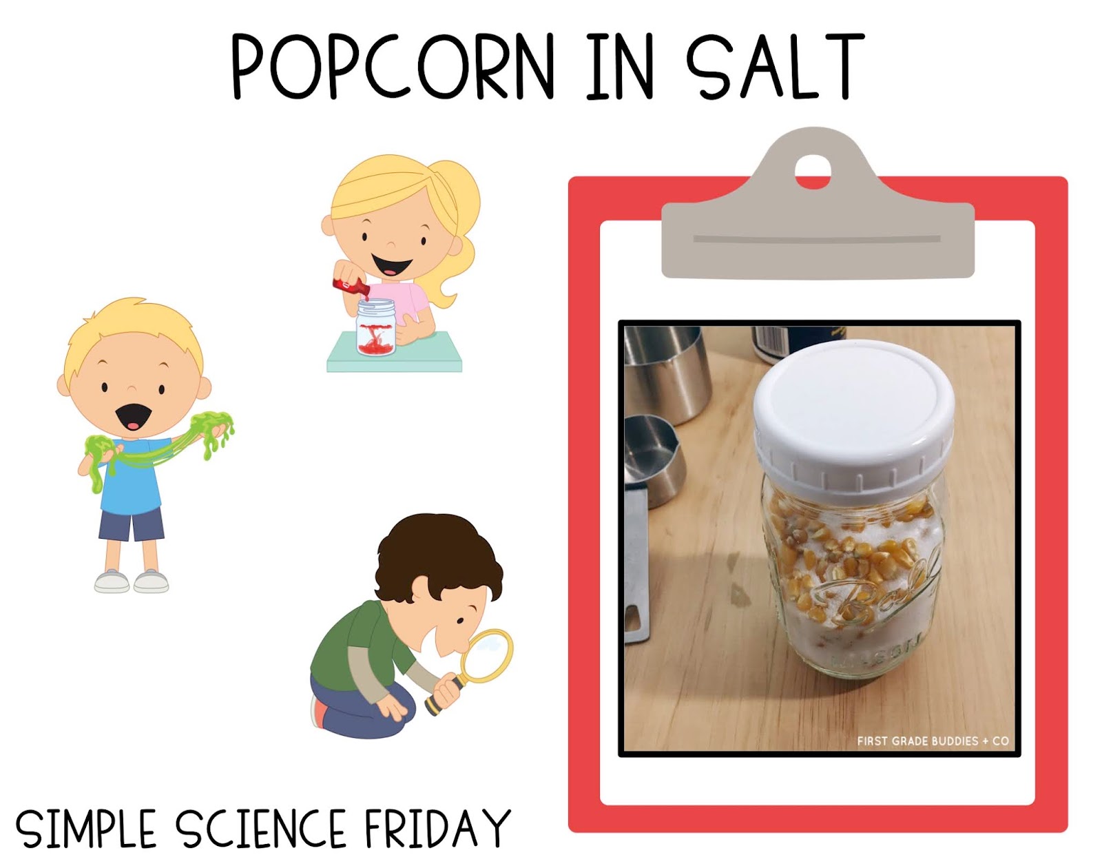 Simple Science Popcorn in Salt First Grade Buddies