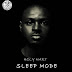 F! MUSIC: Holy Hart - Sleep Mode (@iamHolyHart) | @FoshoENT_Radio