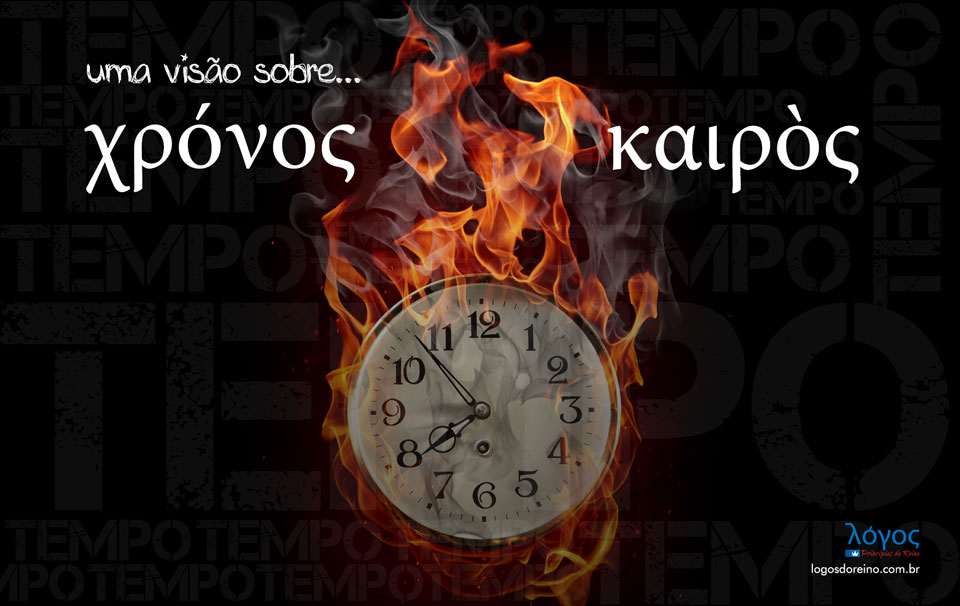 Ministério Internacional Ensinando Cristo às Nações Kairós e chronos