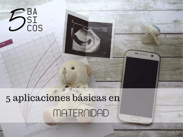 5 aplicaciones básicas en maternidad