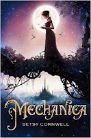 Mechanica by Betsy Cornwell book cover and review
