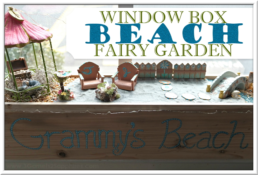 3 Garnets 2 Sapphires How To Make Your Own Light Up Personalized Window Box Beach Fairy Garden Tutorial