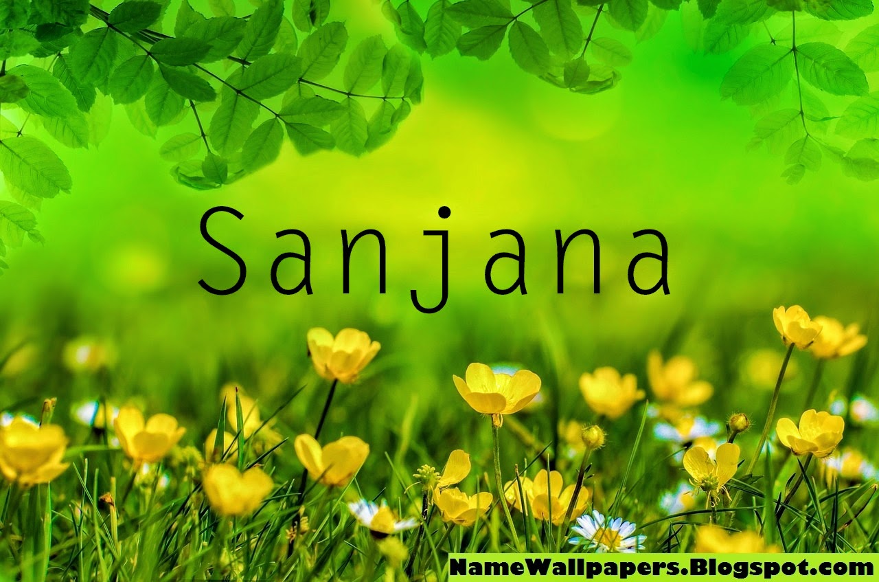 Sanjana Name Wallpapers Sanjana Name Wallpaper Urdu Name Meaning Name