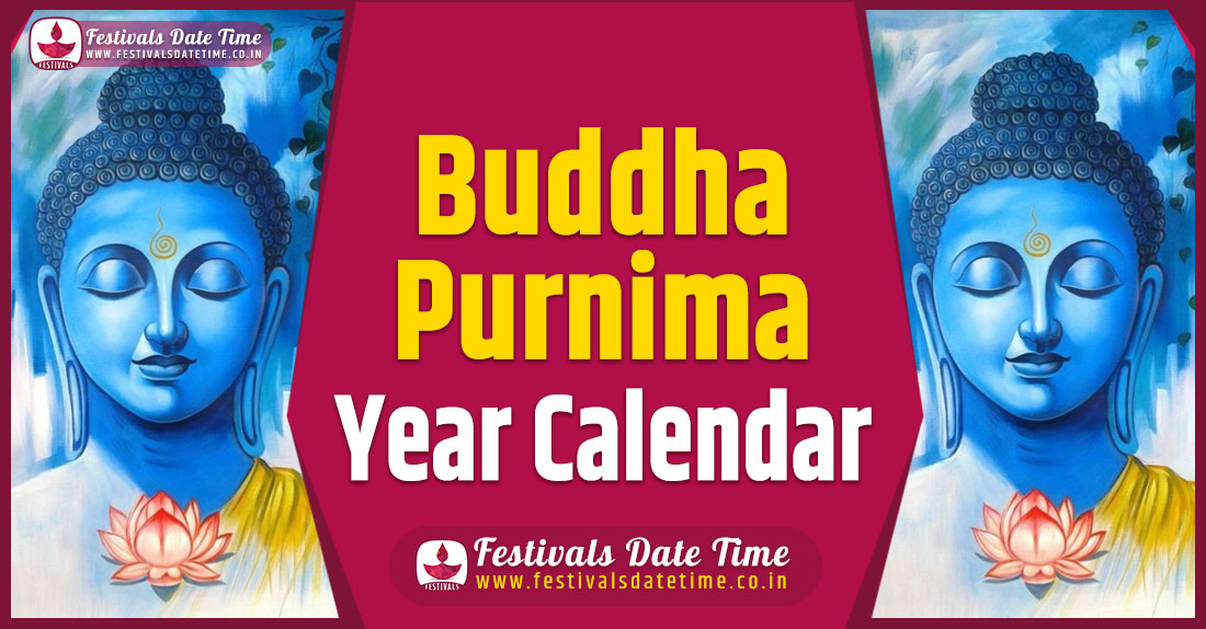 Buddha Purnima Year Calendar, Buddha Purnima Pooja Schedule