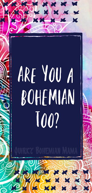 Am I a bohemian. Bohemian personality traits. Modern bohemian lifestyle. Bohemian beliefs. Are you a bohemian. Boho attitude. How bohemian are you. Quirky Bohemian Mama. #bohemian #boho #bohemianlifestyle