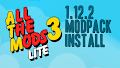 HOW TO INSTALL<br>All the Mods 3 Lite Modpack [<b>1.12.2</b>]<br>▽