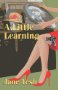 Book cover image:  A Little Learning By Jane Tesh http://www.narratorreviews.blogspot.com/