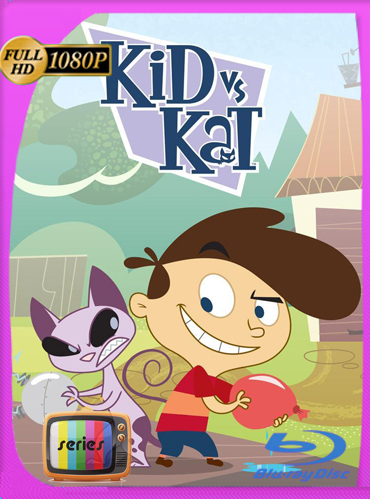 Kid vs Kat Temporada 1-2 HD [1080p] Latino [GoogleDrive] ​TeslavoHD