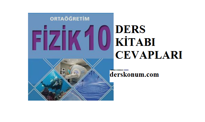 10 Sinif Mega Yayinlari Fizik Ders Kitabi Cevaplari Okulsoru