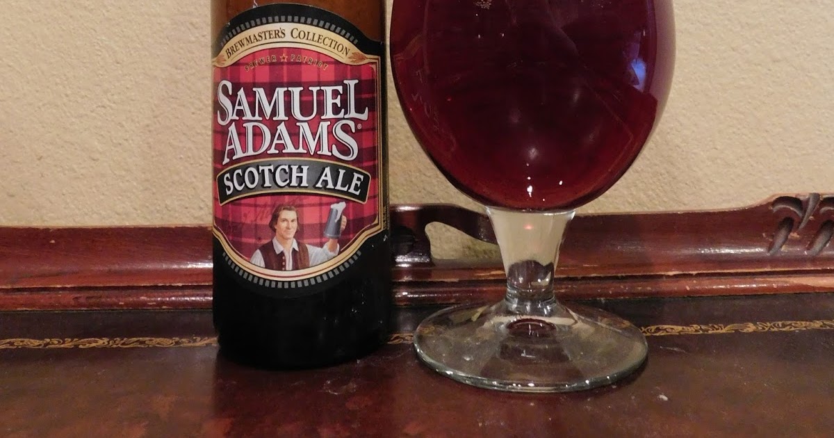 Doing Beer Justice Samuel Adams Scotch Ale