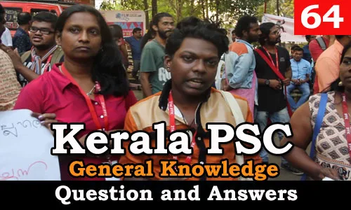 Kerala PSC General Knowledge Question and Answers - 64