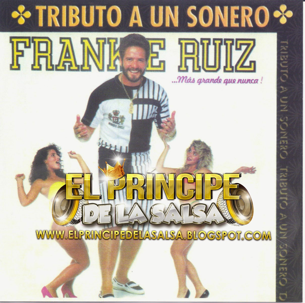 Frankie Ruiz Más Grande Que Nunca (1989) El Príncipe De La Salsa