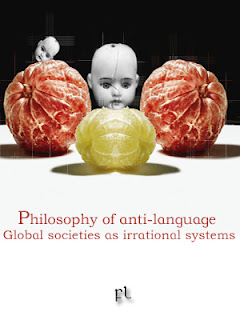 Philosophy of anti-language: Global societies as irrational systems Cover