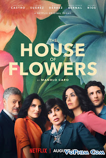 Ngôi Nhà Hoa Phần 1 - The House of Flowers Season 1 Ngôi Nhà Hoa Phần 1