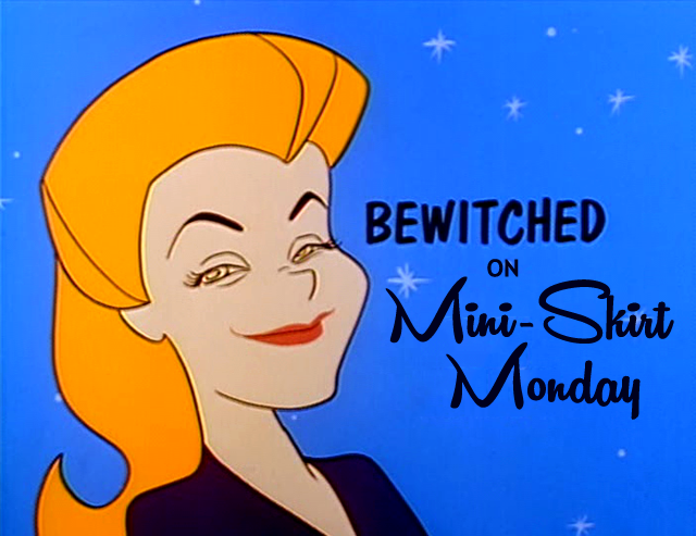 Mini Skirt Monday #153: Bewitched Minis (Part 1) .