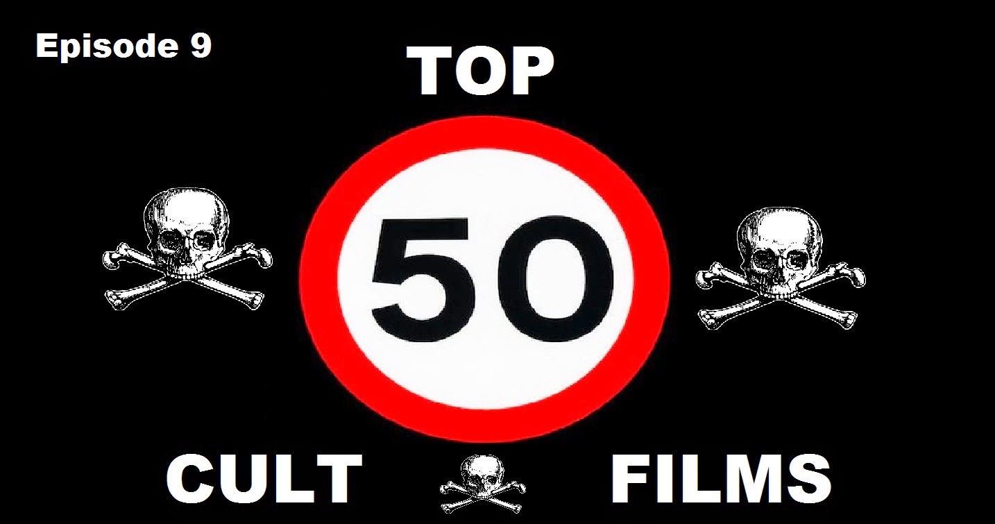 THE TOP 50 CULT MOVIES OF ALL TIME