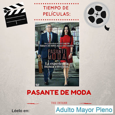 Tiempo de películas: Pasante de moda. The intern.