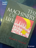 The Machinery of Life,  by David Goodsell, superimposed on Intermediate Physics for Medicine and BIology.