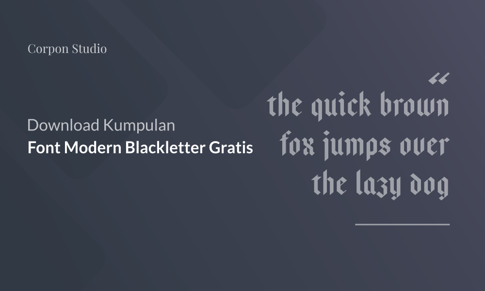 Font Modern Blackletter Grafis Font Modern Blackletter Grafis