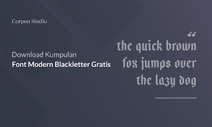 Download Kumpulan Font Modern Blackletter Gratis
