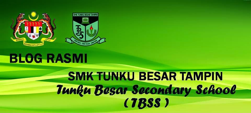 SMK TUNKU BESAR TAMPIN