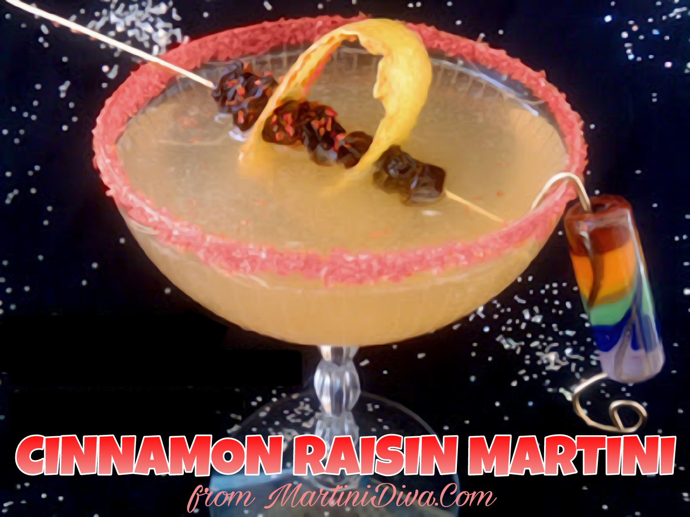The MARTINI DIVA CINNAMON RAISIN COCKTAIL
