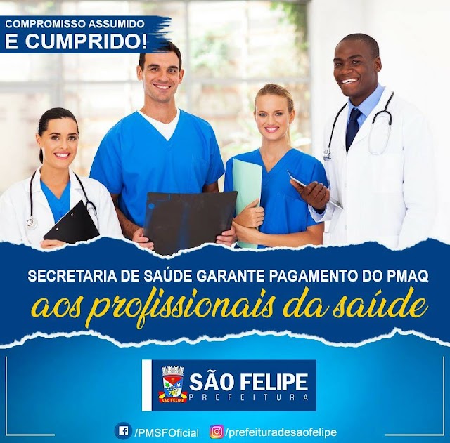 Equipes da atenção básica de São Felipe recebem segunda parcela de gratificação do PMAQ.