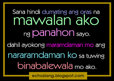 Sana hindi dumating ang oras na mawalan ako ng panahon sayo.