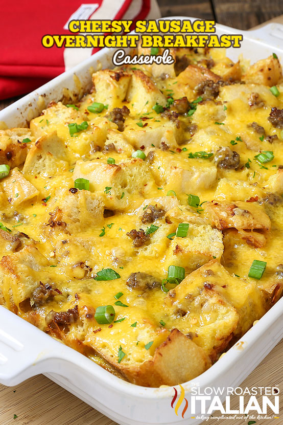 cheesy sausage overnight breakfast casserole christmas breakfast sausage casserole recipes