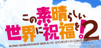 Tomorrow English Lyrics By Machico Konosuba Season 2 Op Lirikdotbiz