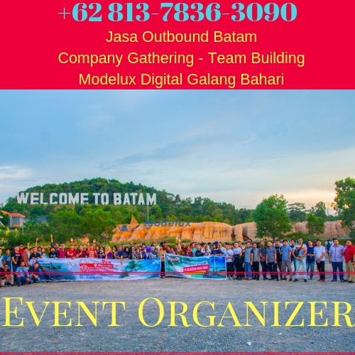 0813-7836-3090, Outbound Batam, Paket Outbound Batam, Perusahaan Outbound Batam, Lokasi Outbound Batam, Team Building Batam, Tempat Outbound Batam,