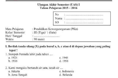  ini juga akan   menjadi salah satu komponen evaluasi rapor untuk semester ganjil Soal UAS Kelas 3 Semester 1 Semua Mata Pelajaran