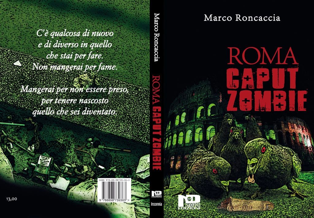 Roma Caput Zombie (Marco Roncaccia)