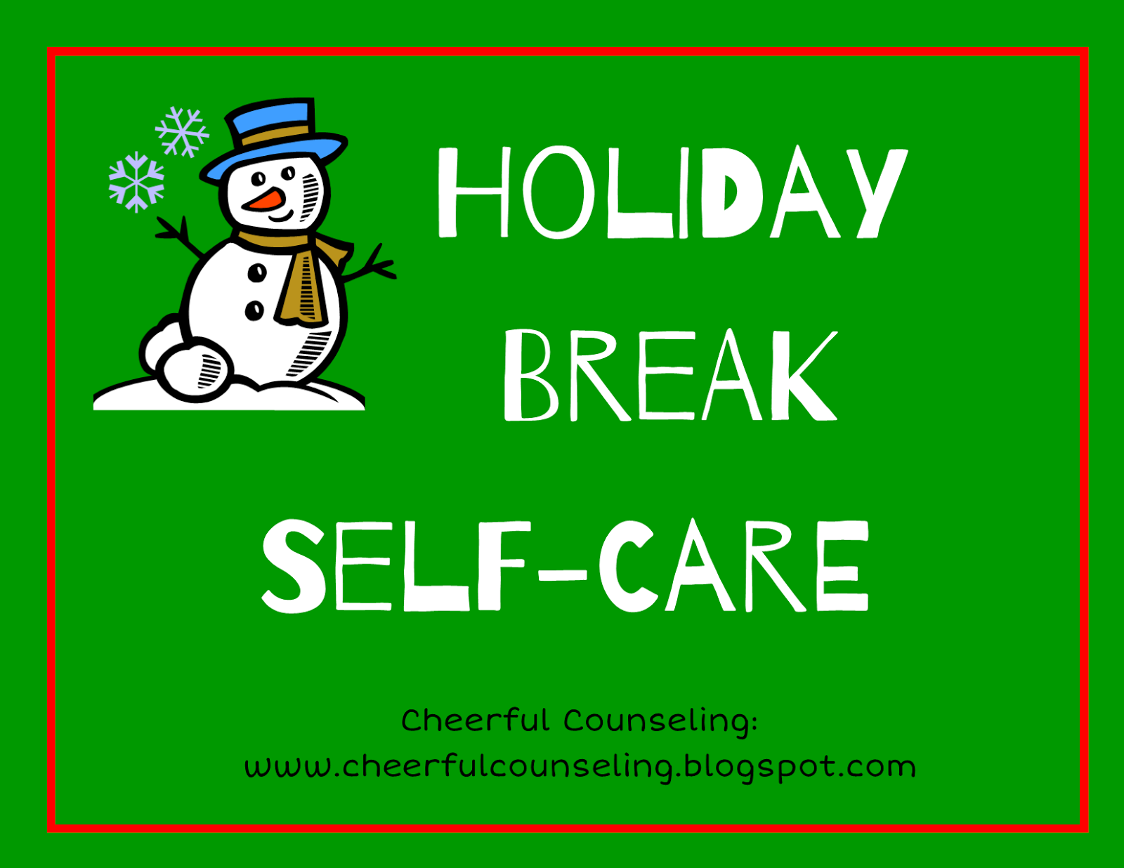 Cheerful Counseling Holiday Break SelfCare