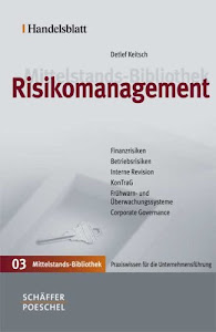 Handelsblatt Mittelstands-Bibliothek. Gesamtwerk in 12 Bänden / Risikomanagement