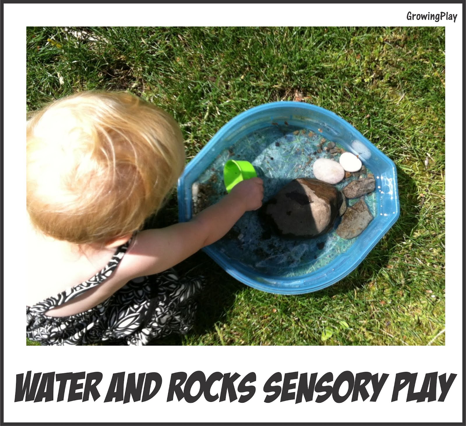 Growing Play: Toddler Time - Water and Rock Sensory Play