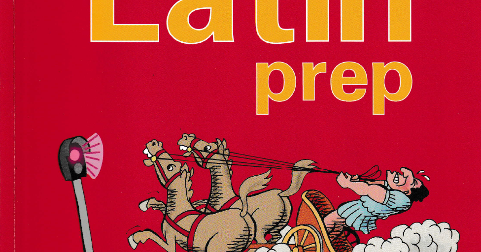 So you really want to learn Latin prep Book I Discimus
