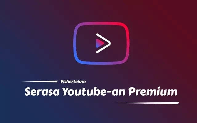 Cara youtube gak ada iklan