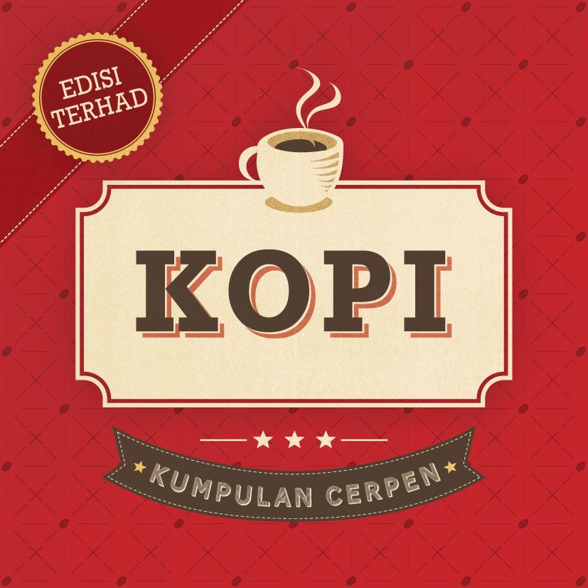 Kumpulan Cerpen: Kopi (2012)