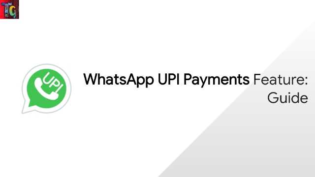 Enable WhatsApp UPI Payments Enable WhatsApp UPI Payments