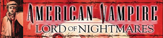 American Vampire (2012) Lord of Nightmares Series